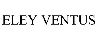 ELEY VENTUS