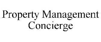 PROPERTY MANAGEMENT CONCIERGE