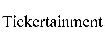 TICKERTAINMENT