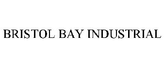 BRISTOL BAY INDUSTRIAL