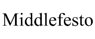 MIDDLEFESTO