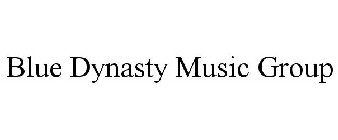 BLUE DYNASTY MUSIC GROUP