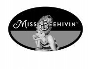 MISSBEEHIVIN'