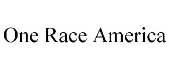 ONE RACE AMERICA