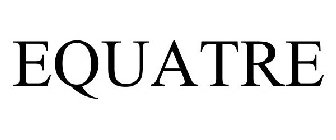 EQUATRE