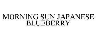 MORNING SUN JAPANESE BLUEBERRY