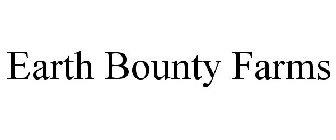 EARTH BOUNTY FARMS