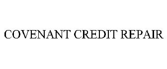 COVENANT CREDIT REPAIR