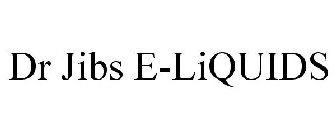 DR JIBS E-LIQUIDS