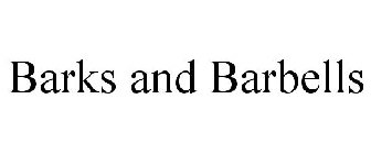 BARKS AND BARBELLS