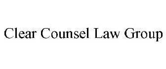 CLEAR COUNSEL LAW GROUP