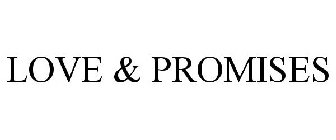 LOVE & PROMISES