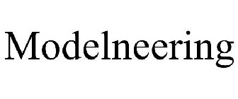 MODELNEERING