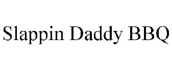 SLAPPIN DADDY BBQ