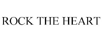 ROCK THE HEART