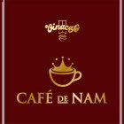 CAFÉ DE NAM VINACAFÉ SINCE 1968