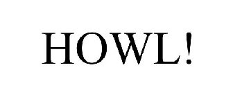 HOWL!