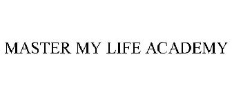 MASTER MY LIFE ACADEMY
