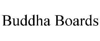 BUDDHA BOARDS