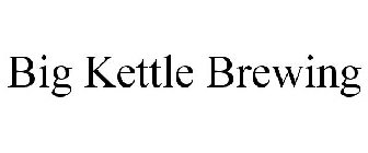 BIG KETTLE BREWING