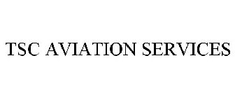 TSC AVIATION SERVICES
