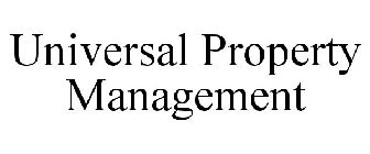 UNIVERSAL PROPERTY MANAGEMENT