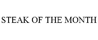 STEAK OF THE MONTH