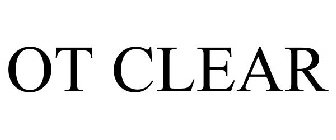 OT CLEAR