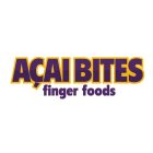 AÇAI BITES FINGER FOODS