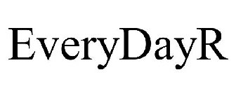 EVERYDAYR