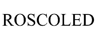 ROSCOLED