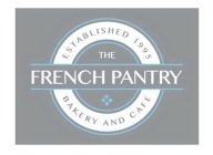 ESTABLISHED 1995, THE, FRENCH PANTRY, BAKERY AND CAFE