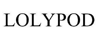 LOLYPOD