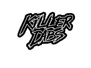 KILLER DABS