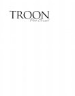 TROON PRIVÉ CONNECT