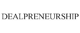 DEALPRENEURSHIP