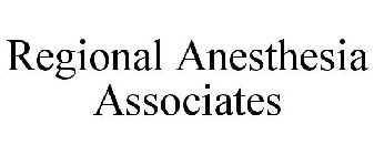 REGIONAL ANESTHESIA ASSOCIATES