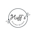 HUFF'S GOURMET KITCHEN