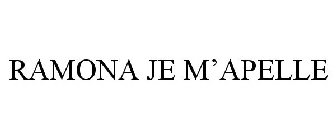 RAMONA JE M'APELLE
