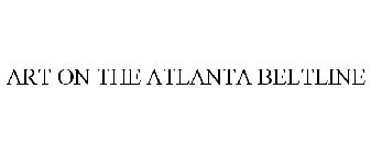 ART ON THE ATLANTA BELTLINE