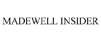 MADEWELL INSIDER