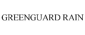 GREENGUARD RAIN