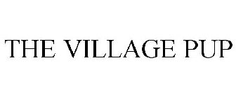 THE VILLAGE PUP