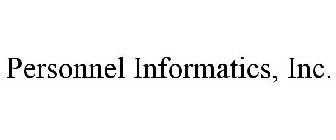 PERSONNEL INFORMATICS, INC.