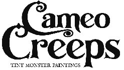 CAMEO CREEPS TINY MONSTER PAINTINGS