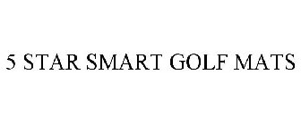 5 STAR SMART GOLF MATS