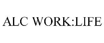ALC WORK:LIFE