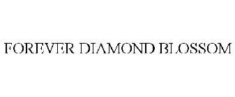 FOREVER DIAMOND BLOSSOM