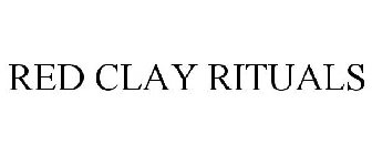 RED CLAY RITUALS