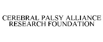 CEREBRAL PALSY ALLIANCE RESEARCH FOUNDATION